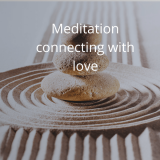 Meditation connecting with love